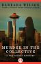 [Pam Nilsen 01] • Murder in the Collective